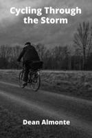 Cycling Through the Storm: A coming-of-age story of young cyclists competing in a cross-country race; personal loss and surprising self-discovery intertwine during the demanding race. B0F6RQ6MYY Book Cover