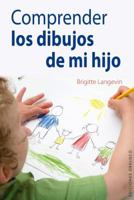 Comprender los Dibujos de Mi Hijo 8415968523 Book Cover