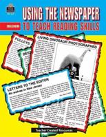 Using the Newspapers to Teach Reading Skills 1557344671 Book Cover