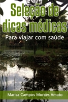 Selecao de Dicas Medicas Para Viajar Com Saude 1365392066 Book Cover