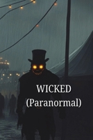 WICKED Wattys2016 B0DRGVQSBL Book Cover