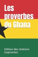Les proverbes du Ghana (French Edition) B0FMRK2FGN Book Cover