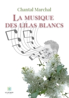 La musique des lilas blancs B08VY8XC8F Book Cover