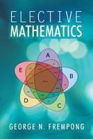 Elective Mathematics 1493139185 Book Cover