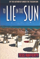 To Lie in the Sun B0BL9X9F3F Book Cover