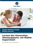 Lernen der Generation Homozappiens: ein Mathe-Experiment (German Edition) 6208630843 Book Cover