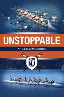 Unstoppable: Athletes Handbook 1939961874 Book Cover