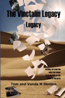 The Vinctalin Legacy: Legacy 1326433059 Book Cover