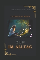 Zen im Alltag (German Edition) B0CTTGQLWM Book Cover