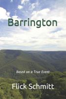 Barrington : Based on a True Event 1791507727 Book Cover