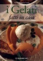 I gelati fatti in casa 8841279451 Book Cover