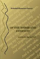 Of the Womb and Eternity: poems to my mother 1434356035 Book Cover