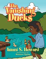 The Vanishing Ducks 1456880853 Book Cover