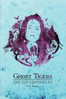 Ghost Tigers 0986608319 Book Cover