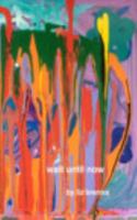 Wait Until Now 136600325X Book Cover