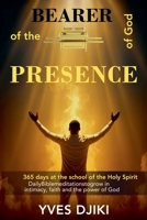 Bearer of the Presence of God B0GCBV5QJ5 Book Cover