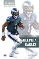 Philadelphia Eagles (NFL Teams) B0CSHNYYQH Book Cover