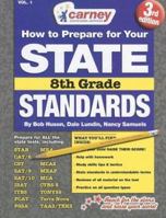How to Prepare for Your State Standards /8th Grade (How to Prepare for Your State Standards) (How to Prepare for Your State Standards) 1930288085 Book Cover