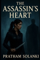 The Assassin’s Heart B0FR3KPB6T Book Cover