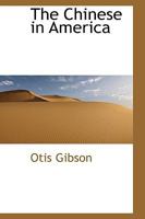 The Chinese In America 1140202413 Book Cover