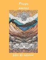 Paisajes Mandala (Spanish Edition) B0CLGKTQ29 Book Cover