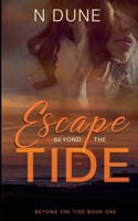 Escape Beyond the Tide B0C8S9JHKX Book Cover