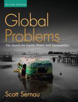 Global Problems: The Search for Equity, Peace, and Sustainability [with MySearchLab & eText Access Code] 0205578845 Book Cover