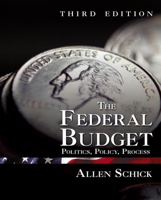 The Federal Budget, Third Edition: Politics, Policy, Process 0815777353 Book Cover
