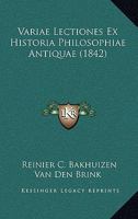 Variae Lectiones Ex Historia Philosophiae Antiquae (1842) 1160267731 Book Cover