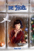 Le carnet de l'oiseau de Noël (French Edition) 173827117X Book Cover