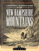 Longstreet Highroad Guide to the New Hampshire Mountains (Longstreet Highroad Series) 1563525038 Book Cover