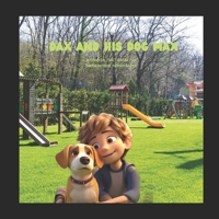 Dax and His Dog Max B0FFNDV67W Book Cover