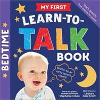 My First Learn-To-Talk Book: Bedtime 1728291550 Book Cover