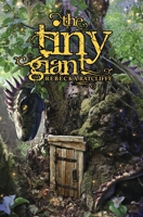 The Tiny Giant (Tiny Giants) (Volume 1) 1732263507 Book Cover