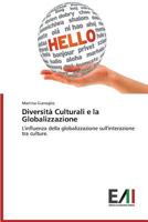 Diversita Culturali E La Globalizzazione 3639777220 Book Cover