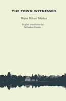 The Town Witnessed B09QKSQCJ8 Book Cover