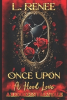Once Upon a Hood Love: A Brooklyn Fairytale B089TRYHPR Book Cover