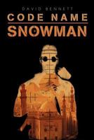 Code Name Snowman 1465303820 Book Cover