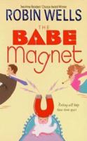 The Babe Magnet 0505525364 Book Cover