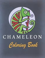 Chameleon Coloring Book: Coloring Book For Adults and Kids | Coloring Book with 60 Unique Pages to Color on Chameleons B08N37KG3W Book Cover