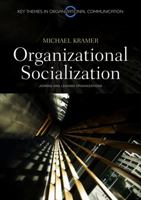 Organizational Socialization: Joining and Leaving Organizations 0745646352 Book Cover