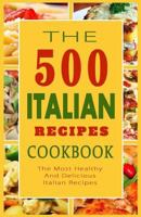 Italian Recipes Cookbook 2021 150258073X Book Cover