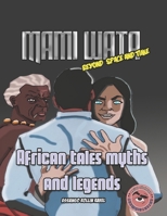 African Tales Myths and Legends: Mami Wata: Beyond time and space B08SH89TMZ Book Cover