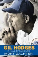 Gil Hodges: A Hall of Fame Life 1496206029 Book Cover