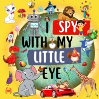 I Spy With My Little Eye: Learn the Alphabet, A Super Fun Search Game, Letter Game for Kids Ages 4-8 1803908130 Book Cover