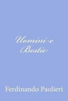 Uomini E Bestie 1479371017 Book Cover