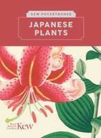 Kew Pocketbooks: Japanese Plants 1842467204 Book Cover