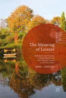 The Meaning of Leisure: Definitions and Practices among Migrant and Non-Migrant Women in an Urban Space 3319597515 Book Cover