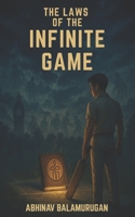 The Laws Of The Infinite Game B0FLTZB3CG Book Cover