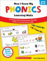 Now I Know My Phonics Learning Mats: 50+ Double-Sided Activity Sheets That Help Children Learn and Master Key Phonics Skills 0545397014 Book Cover
